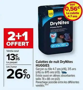 Carrefour Culottes de cuit drynites huggies offre