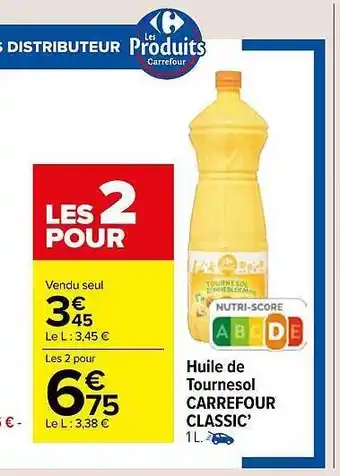 Carrefour Market Huile de tournesol carrefour classic' offre