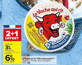 Carrefour La vache qui rit offre