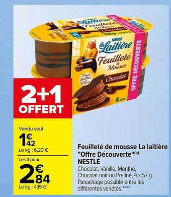 Carrefour Feuilleté de mousse la laitière offre
