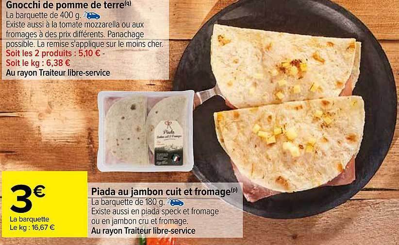 Promo Piada au jambon cuit et fromage chez Carrefour