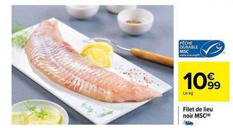 Carrefour Filet de lieu noir msc offre
