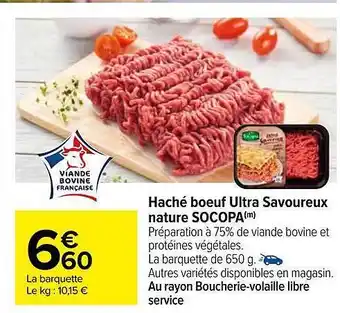 Carrefour Haché bœuf ultra savoureux nature socopa offre
