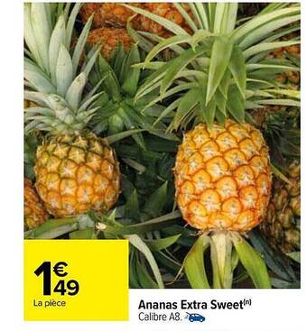 Carrefour Ananas extra sweet offre