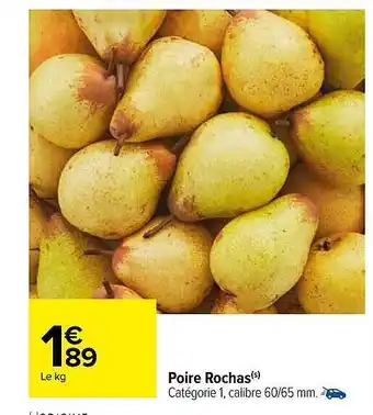 Carrefour Poire rochas offre