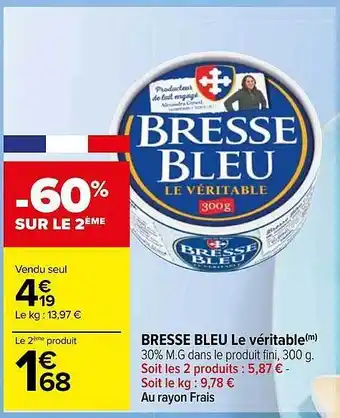 Carrefour Bresse bleu le véritable offre