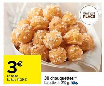 Carrefour 30 chouquettes offre