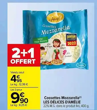 Carrefour Cossettes mozzarella les délices d'amélie offre