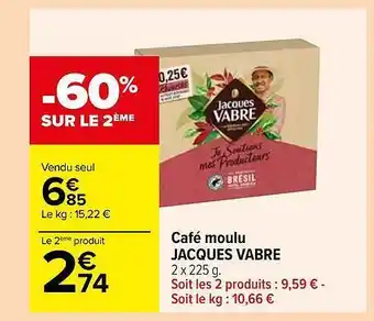 Carrefour Café moulu jacques vabre offre