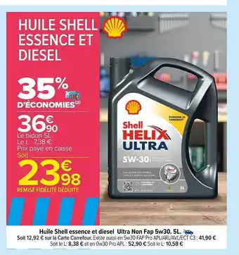 Carrefour Huile shell essence et disel ultra fap 5w30 5l. offre