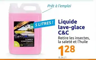 Action Liquide Lave-Glace C&C offre