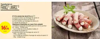 Intermarché P'Tits Involtini Ricotta offre