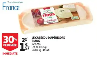 Auchan Supermarché Le cabécou du périgord rians offre