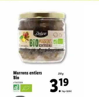 Lidl Marrons Entiers Bio Deluxe offre