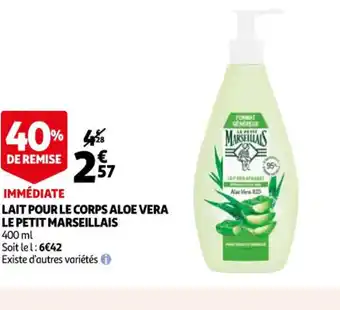 Auchan Lait Pour Le Corps Aloe Vera Le Petit Marseillais offre