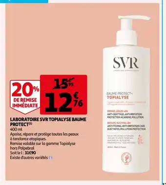 Auchan Laboratoire svr Topialyse Baume Protect offre