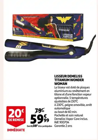 Auchan Lisseur Demeliss Titanium Wonder Woman offre