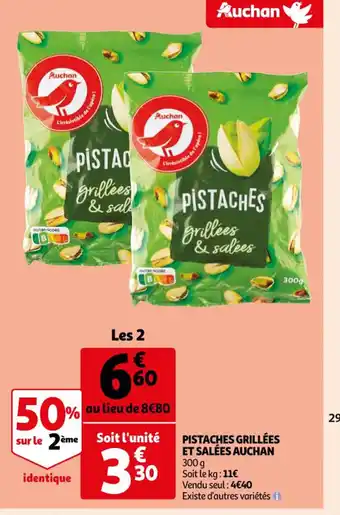 Auchan Pistaches Gillées et Salées Auchan offre