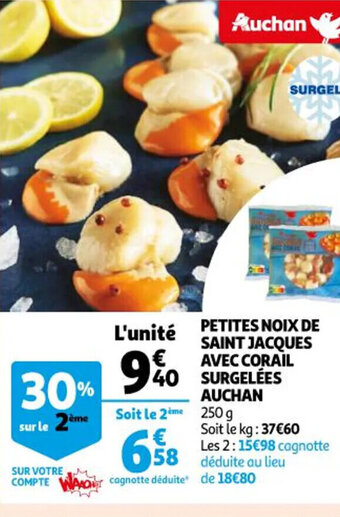 Auchan Petites Noix de Saint Jacques Avec corail Surgelees Auchan offre
