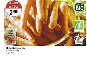 Casino Supermarchés Carotte casino bio offre