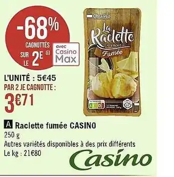 Casino Supermarchés Raclette fumée casino offre