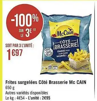 Casino Supermarchés Frites surgelées côté brasserie mc cain offre