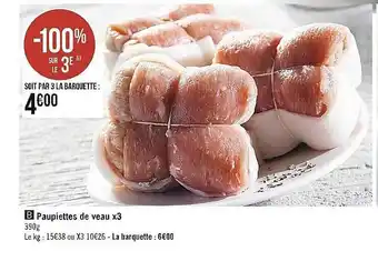 Casino Supermarchés Paupiettes de veau x3 offre