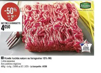 Casino Supermarchés Viande hachée nature ou bolognaise 15% m.g. socopa offre