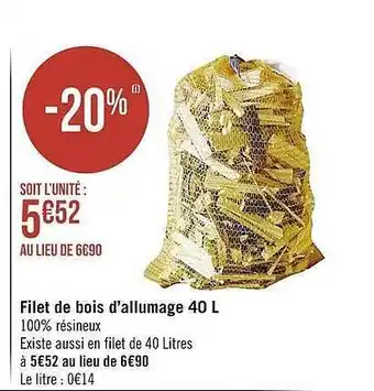 Casino Supermarchés Filet de bois d'allumage 40 l offre