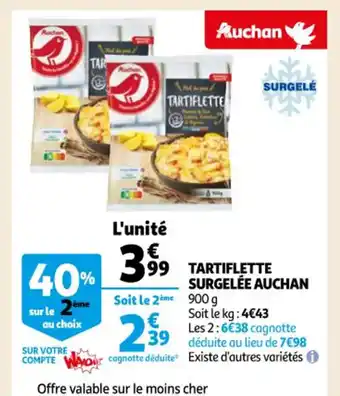Auchan Tartiflette Surgelée Auchan offre
