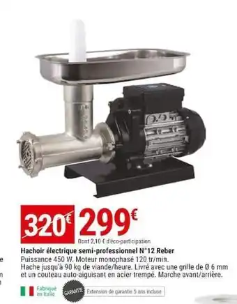 Gamm vert Hachoir electrique semi-professionnel n° 12 reber offre