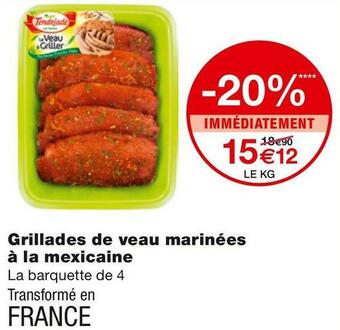 Monoprix Grillades de veau marinées à la mexicaine offre