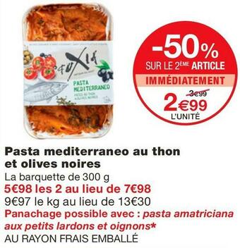 Monoprix Pasta mediterraneo au thon et olives noires offre
