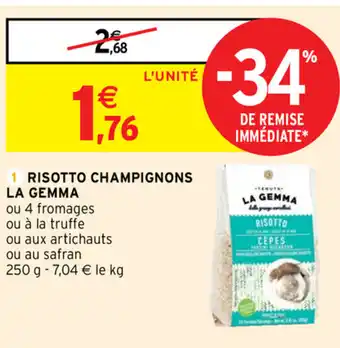 Intermarché Risotto Champignons La Gemma offre