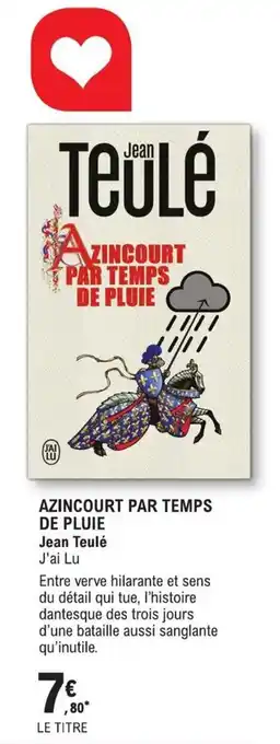 Azincourt Par Temps de Pluie