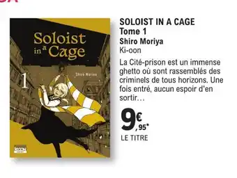 E.Leclerc Soloist in a cage offre