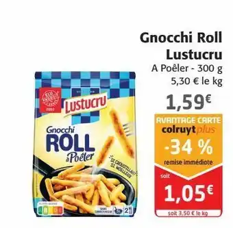 Colruyt Gnocchi roll lustucru offre