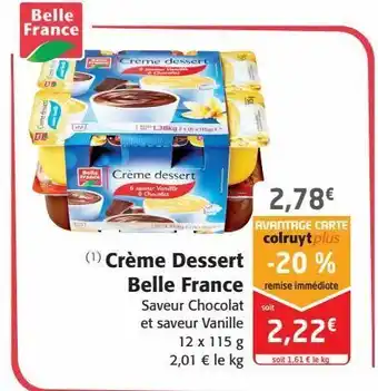 Colruyt Crème dessert belle france offre