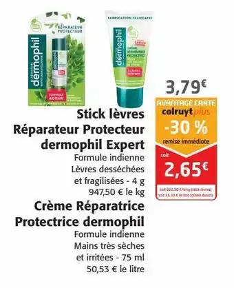 Colruyt Stick lèvres réparateur protecteur dermophil expert ou crème réparatrice protectrice dermophil offre
