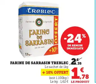 Super U Farine de Sarrasin Treblec offre