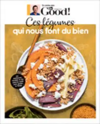 En cuisine avec dr good : ces légumes qui...