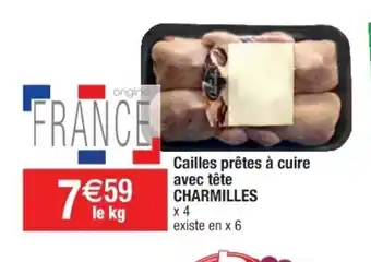 Cora x Carrefour Cailles prêtes à cuire avec tête offre