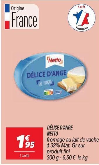 Netto Delice d`ange netto offre