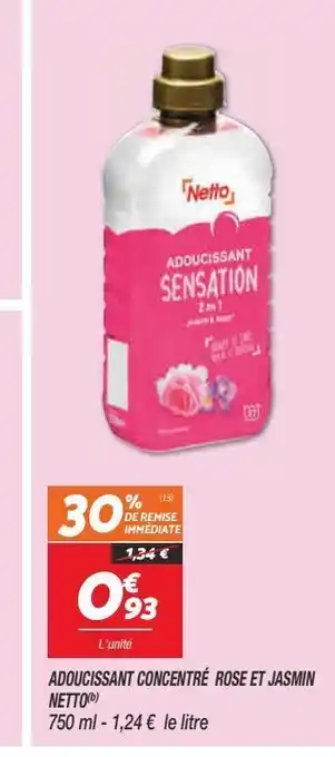 Netto Adoucissant concentre rose et jasmin netto offre