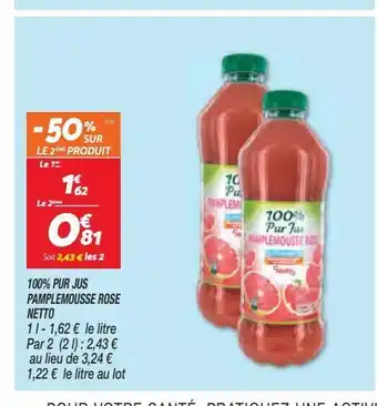 Netto 100% pur jus pamplemousse rose netto offre