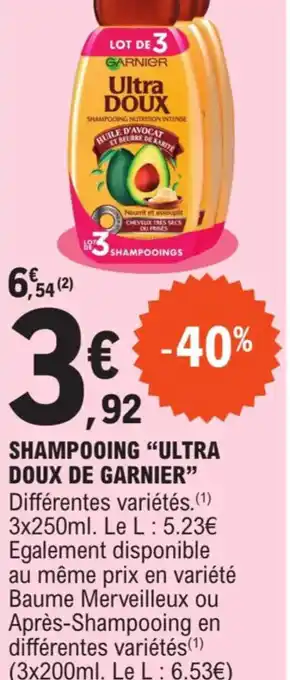 E.Leclerc Shampooing Ultra Doux de Garnier offre