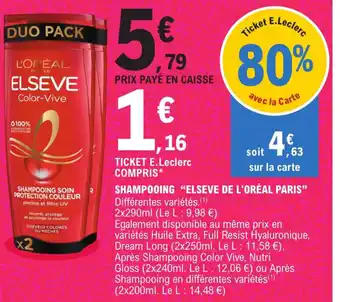 E.Leclerc Shampooing Elseve de L'Oréal Paris offre