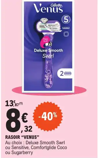 E.Leclerc Rasoir Venus offre