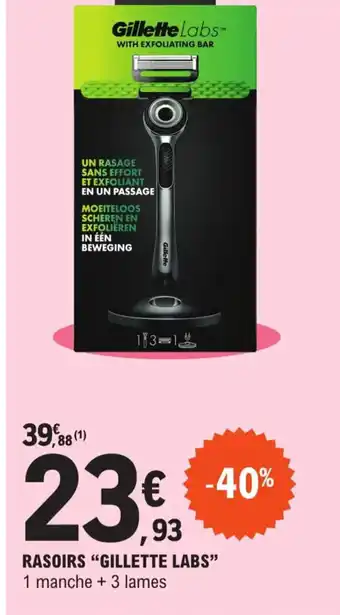 E.Leclerc Rasoirs Gillette Labs offre