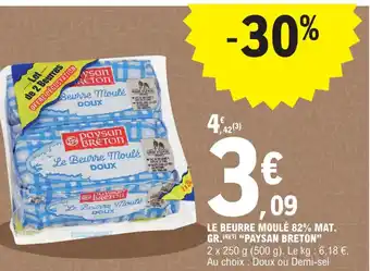 E.Leclerc Le Beurre Moulé 82% mat. Gr. Paysan Breton offre